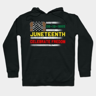 Juneteenth Celebrates Freedom Black African American Juneteenth Ancestors Black African American Flag Pride Hoodie